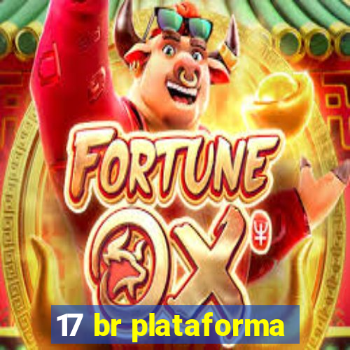 17 br plataforma